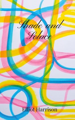 Shade and Solace