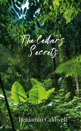 The Cedar's Secrets