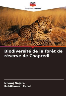Biodiversité de la forêt de réserve de Chapredi