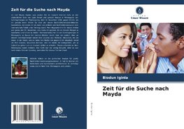 Zeit für die Suche nach Mayda