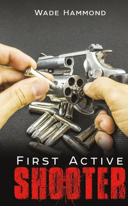 First Active Shooter