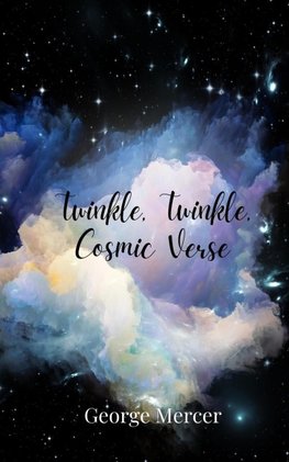 Twinkle, Twinkle, Cosmic Verse
