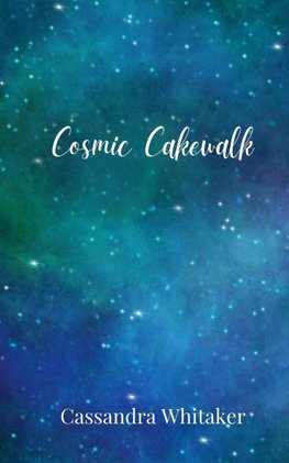 Cosmic Cakewalk