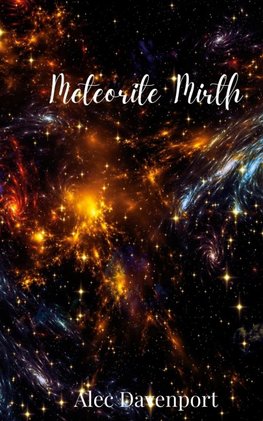 Meteorite Mirth