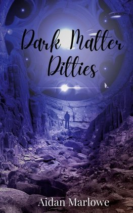 Dark Matter Ditties