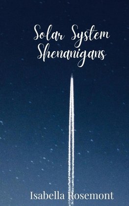 Solar System Shenanigans