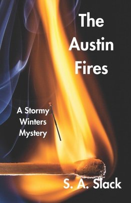 The Austin Fires