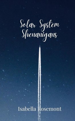 Solar System Shenanigans