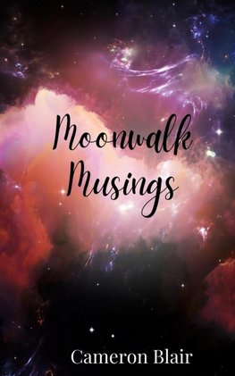 Moonwalk Musings