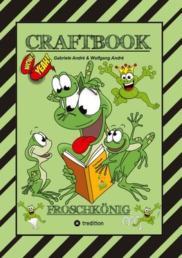CRAFTBOOK - 120 BLATT MIT LUSTIGEN MOTIVEN - WISSENSWERTES - FROG JUMPING GAME - KNIFFLIGE RÄTSEL UND AUFGABEN - STORYTELLING - ZEICHNEN