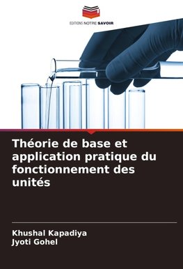 Théorie de base et application pratique du fonctionnement des unités