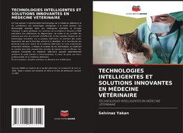 TECHNOLOGIES INTELLIGENTES ET SOLUTIONS INNOVANTES EN MÉDECINE VÉTÉRINAIRE