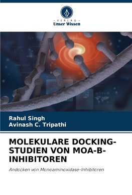 MOLEKULARE DOCKING-STUDIEN VON MOA-B-INHIBITOREN
