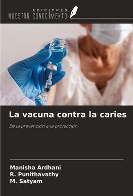 La vacuna contra la caries