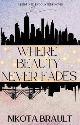 Where Beauty Never Fades