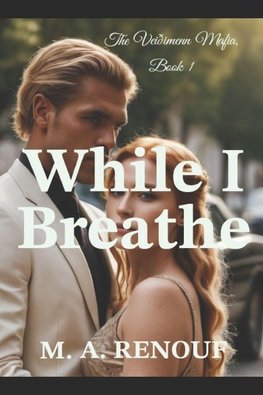 While I Breathe