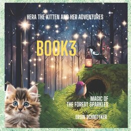 Hera the Kitten and her adventures
