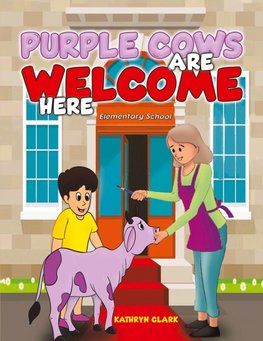 Purple Cows Are Welcome Here