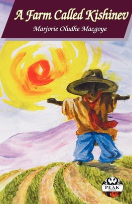 A Farm Called Kishinev