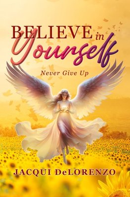 Believe in Yourself