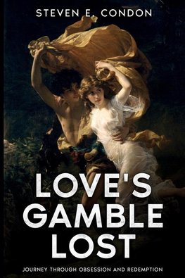 Love's Gamble Lost