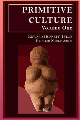 Primitive Culture - Volume One