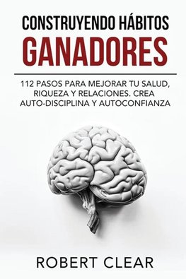 Construyendo Hábitos Ganadores