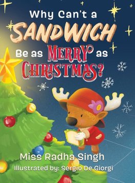 Why Can't a Sandwich Be as Merry as Christmas?