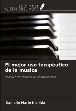 El mejor uso terapéutico de la música