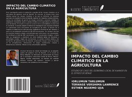 IMPACTO DEL CAMBIO CLIMÁTICO EN LA AGRICULTURA