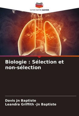 Biologie : Sélection et non-sélection
