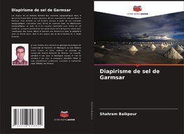 Diapirisme de sel de Garmsar
