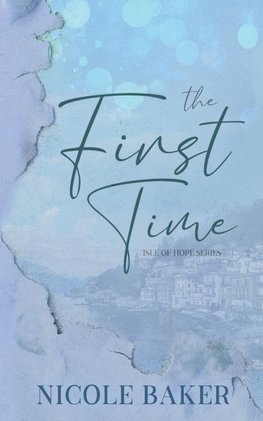 The First Time