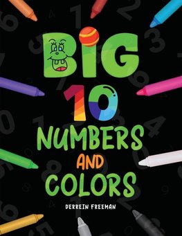 BIG 10 NUMBERS AND COLORS
