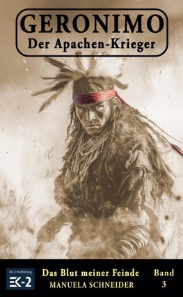 Geronimo - Der Apachen-Krieger Band 3