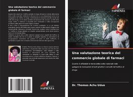 Una valutazione teorica del commercio globale di farmaci