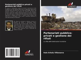Partenariati pubblico-privati e gestione dei rifiuti