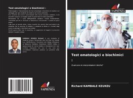 Test ematologici e biochimici :