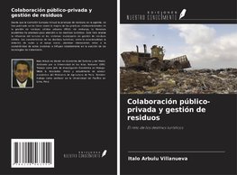 Colaboración público-privada y gestión de residuos