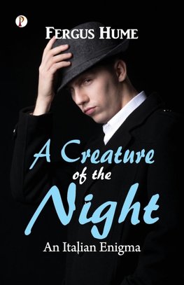 A Creature of the Night