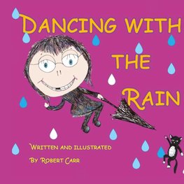 Dancing with the Rain