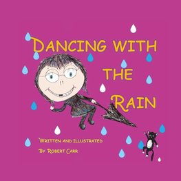 Dancing with the Rain