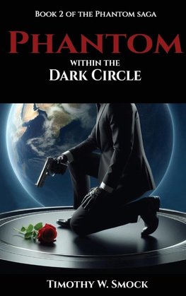 Phantom within the Dark Circle