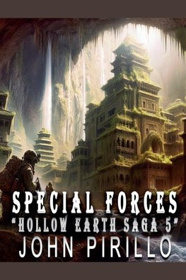 SPECIAL FORCES, HOLLOW EARTH SAGA 5