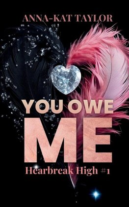 YOU OWE ME