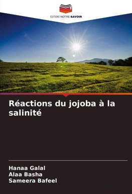 Réactions du jojoba à la salinité