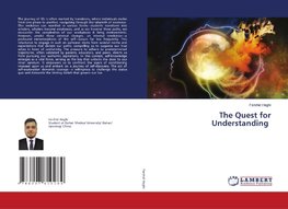 The Quest for Understanding
