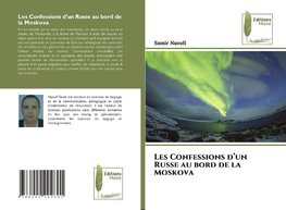 Les Confessions d'un Russe au bord de la Moskova