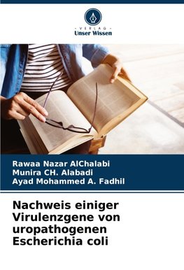 Nachweis einiger Virulenzgene von uropathogenen Escherichia coli