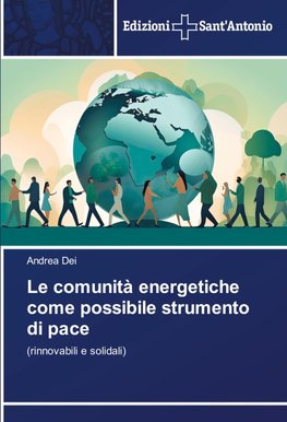 Le comunità energetiche come possibile strumento di pace